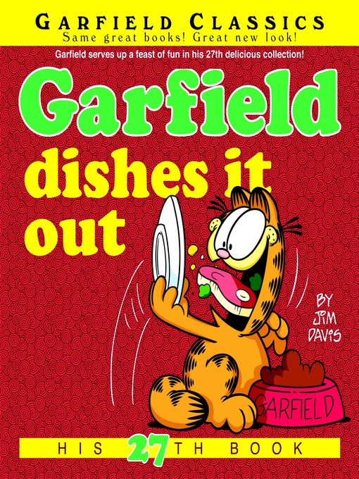 Title details for Garfield Dishes It Out by Jim Davis - Wait list